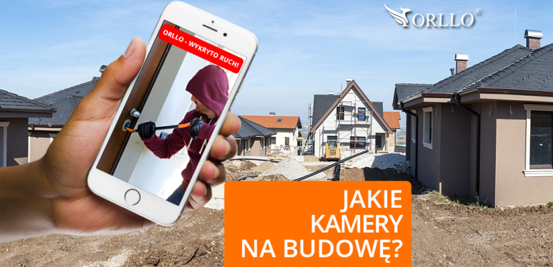 Monitoring na budowę – jaki wybrać?
